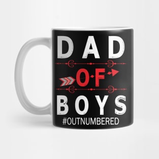 Dad Of Boys Out Numbered Happy Father Parent Summer Vacation July 4th Independence Day Mug